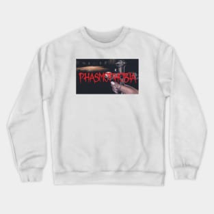 Phasmophobia Crewneck Sweatshirt